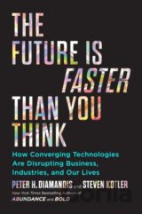 The Future Is Faster Than You Think