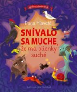 Veršované zvieratká - Snívalo sa muche, že má plienky suché
