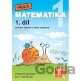 Hravá matematika 1 – Pracovní učebnice 1. díl