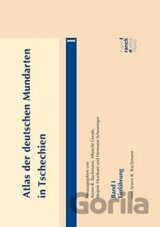 Atlas der deutschen Mundarten in Tschechien 01 : Einführung