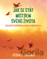 Jak se stát mistrem svého života