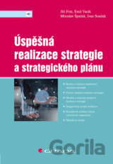 Úspěšná realizace strategie a strategického plánu