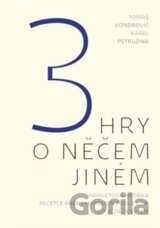 3 hry o něčem jiném