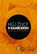Můj život s gamblerem