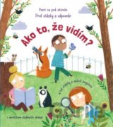 Ako to, že vidím?