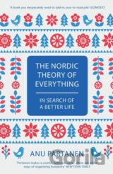 The Nordic Theory of Everything