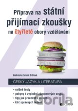 Příprava na státní přijímací zkoušky na čtyřleté obory vzdělávání - Český jazyk a literatura