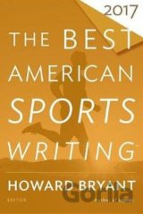 The Best American Sports Writing 2017
