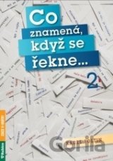 Co znamená, když se řekne... 2
