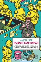 Roboti nastupují