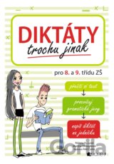 Diktáty trochu jinak pro 8. a 9. třídu ZŠ