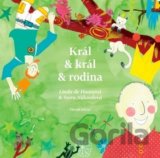 Král & král & rodina