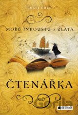 Moře inkoustu a zlata: Čtenářka