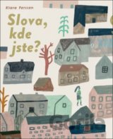 Slova, kde jste?