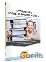 Rýchlokurz dobrého riaditeľa školy