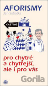 Aforismy pro chytré a chytřejší, ale i pro vás