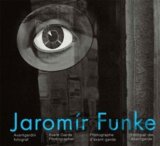 Jaromír Funke - Avantgardní fotograf