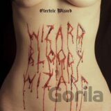 Electric Wizard: Wizard Bloody Wizard (Reedice 2018) LP