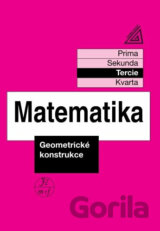 Matematika pro nižší třídy víceletých gymnázií - Geometrické konstrukce (tercie)