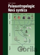 Paleoantropologie: Nová syntéza