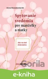 Spytovanie svedomia pre manželky a matky