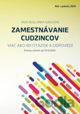 Zamestnávanie cudzincov v roku 2025- viac ako 80 otázok a odpovedí