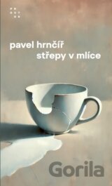 Střepy v mlíce