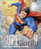 Superman The Ultimate Guide The Man of Steel