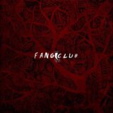 Fangclub: Fangclub LP