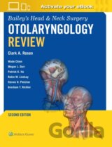 Bailey's Head & Neck Surgery Otolaryngology Review: Print + eBook with Multimedia