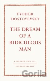 The Dream of a Ridiculous Man