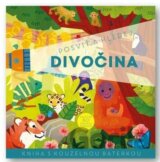 Posviť a hledej: Divočina