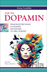 Jak na dopamin