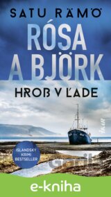 Rósa a Björk: Hrob v ľade