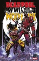 Deadpool a Wolverine WWIII - Třetí světová