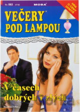 V časech dobrých i zlých