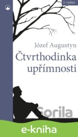 Čtvrthodinka upřímnosti