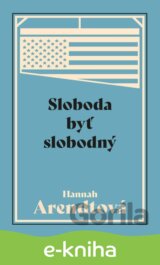 Sloboda byť slobodný