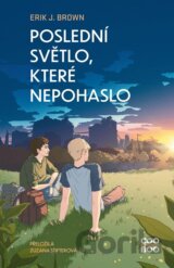 Poslední světlo, které nepohaslo