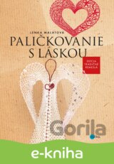 Paličkovanie s láskou