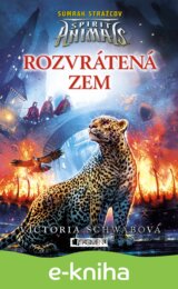 Spirit Animals - Súmrak strážcov: Rozvrátená zem