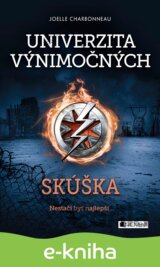 Univerzita výnimočných: Skúška