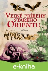 Veľké príbehy starého Orientu