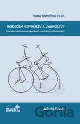 Rodičem kdykoliv a jakkoliv?