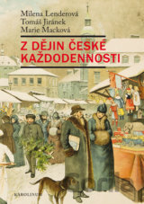 Z dějin české každodennosti