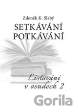 Setkávání potkávání