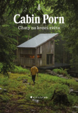Cabin Porn - Chaty na konci světa