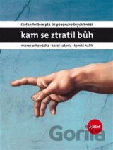 Kam se ztratil Bůh
