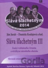 Sláva šľachetným III.