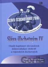 Sláva šľachetným IV.